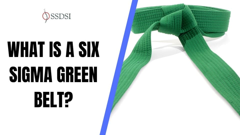 What is a Six Sigma Green Belt?