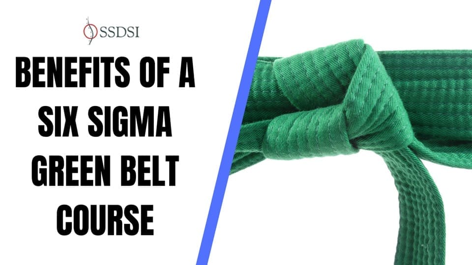 benefits-of-six-sigma-green-belt-course
