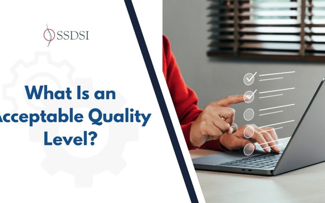 What Is an Acceptable Quality Level?