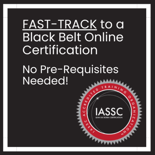 FAST-TRACK to a Six Sigma Black Belt Certification