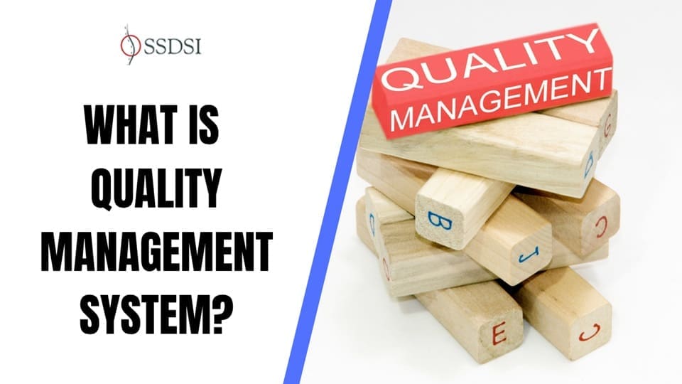 Quality Management Systems (QMS)
