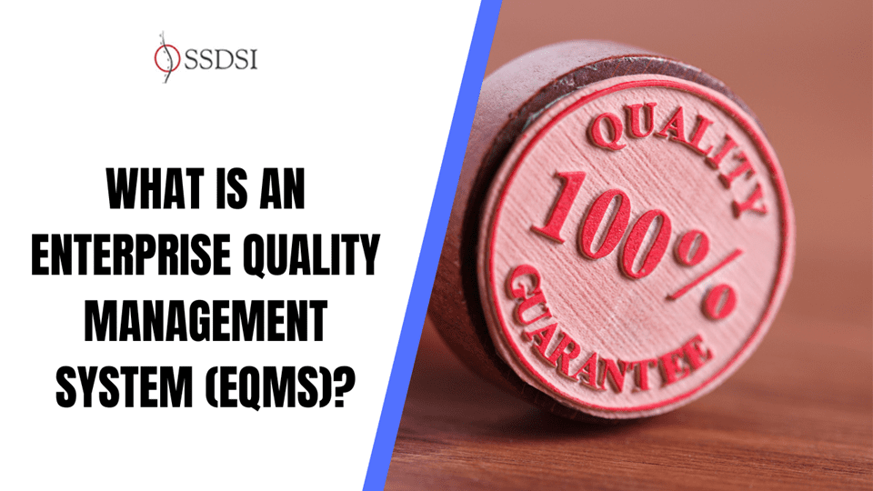 What is an Enterprise Quality Management System (EQMS)?