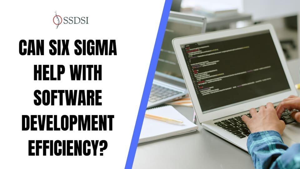 Can Six Sigma Help With Software Development to Improve Quality?
