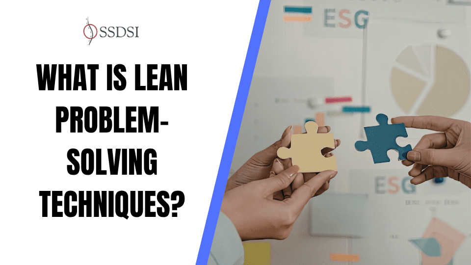 Lean Problem Solving Techniques: Guide to Smarter Results