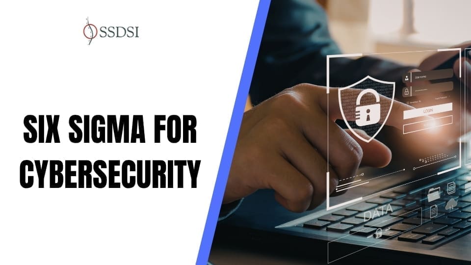 Six Sigma for Cybersecurity: Finding the Root Cause of Data Breaches