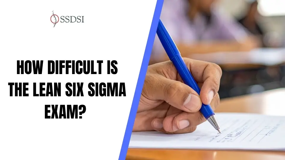 How Difficult Is the Lean Six Sigma Exam? What the Facts Show by Belt Level